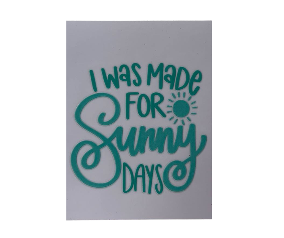I WAS MADE FOR SUNNY DAYS (SINGLE)