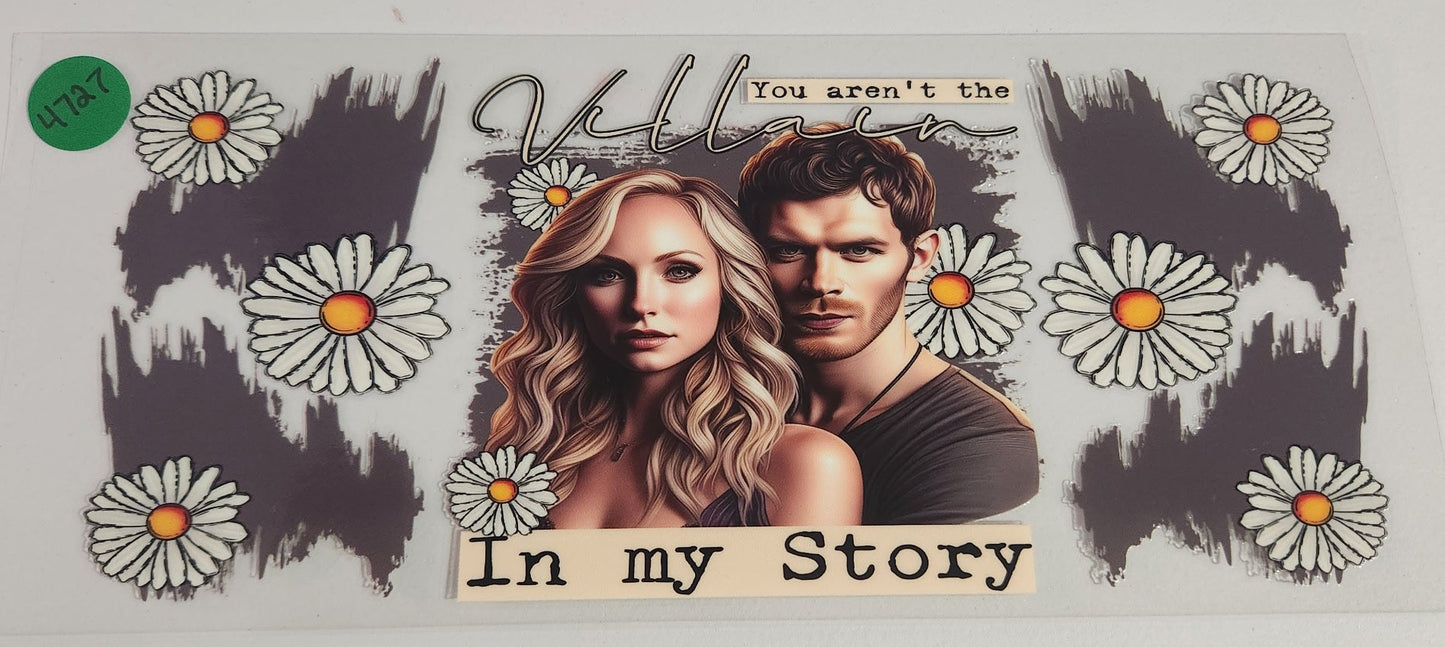 4727 VILLIAN IN MY STORY CUP DECAL