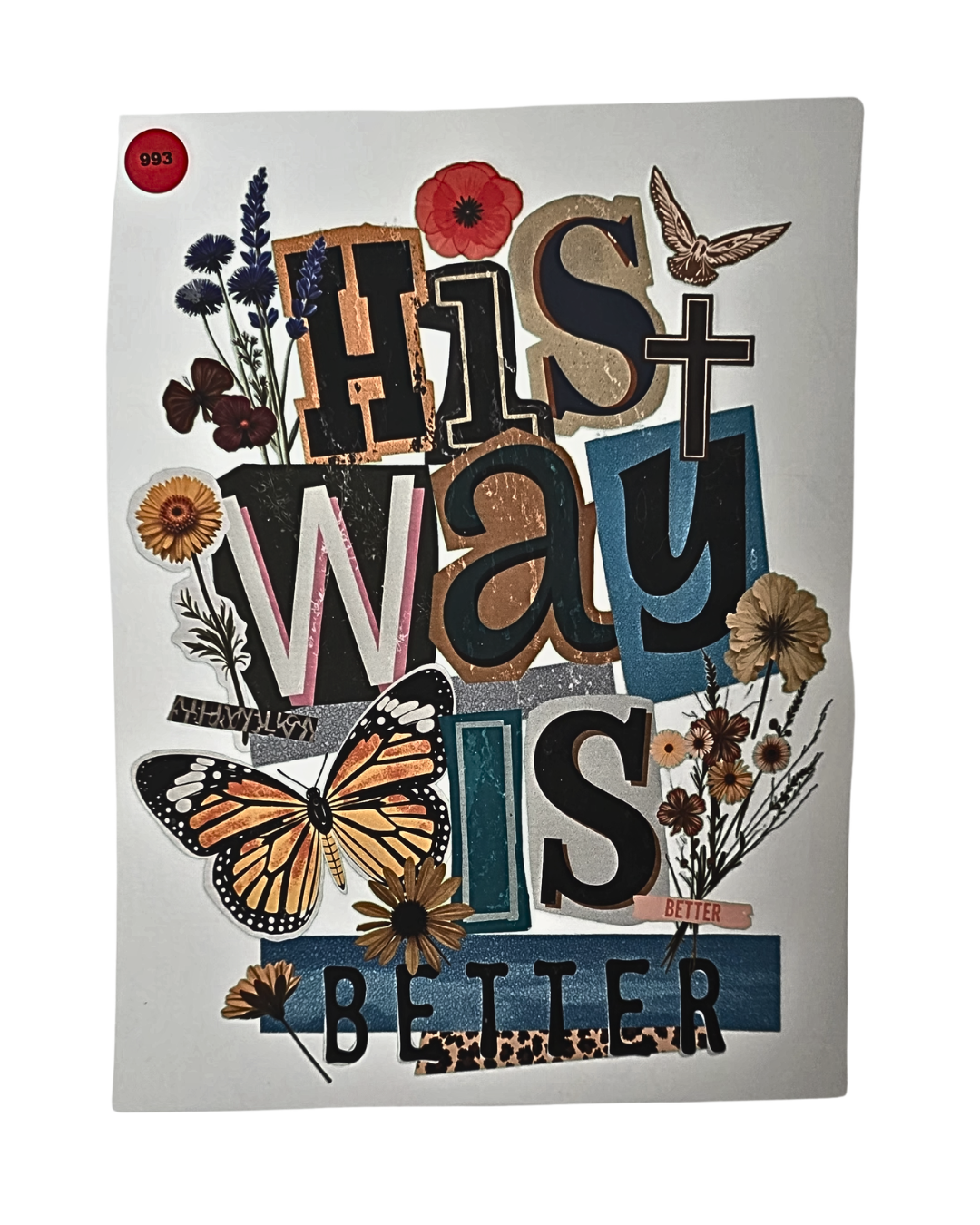 993 HIS WAY IS BETTER SHIRT TRANSFER
