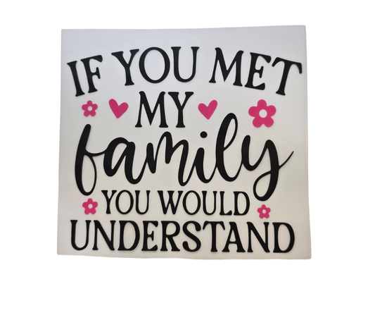 IF YOU MET MY FAMILY TRANSFER