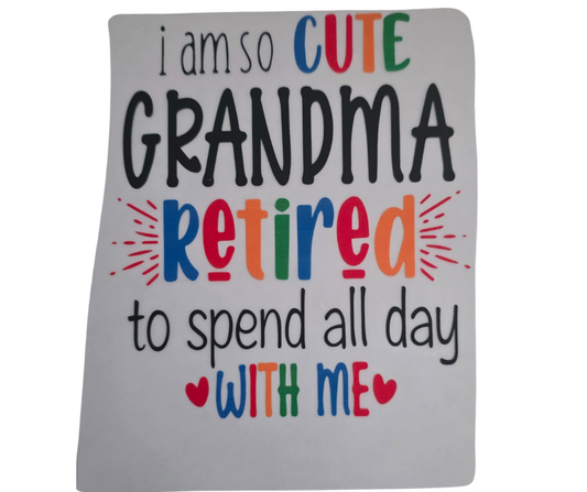 265 SO CUTE GRANDMA RETIRED KIDS TRANSFER
