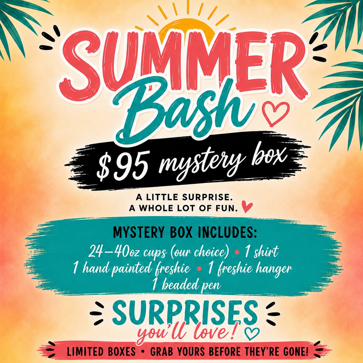 $95 SUMMER BASH MYSTERY BOX