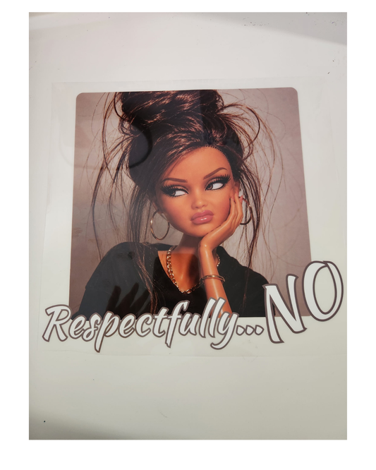 1194 RESPECTFULLY NO SHIRT TRANSFER
