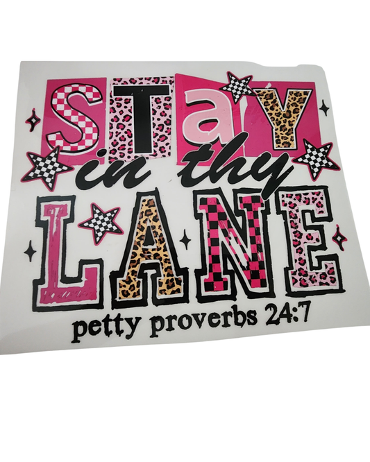 1156 STAY IN THY LANE SHIRT TRANSFER