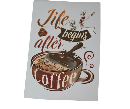 784 LIFE BEGINS AFTER COFFEE