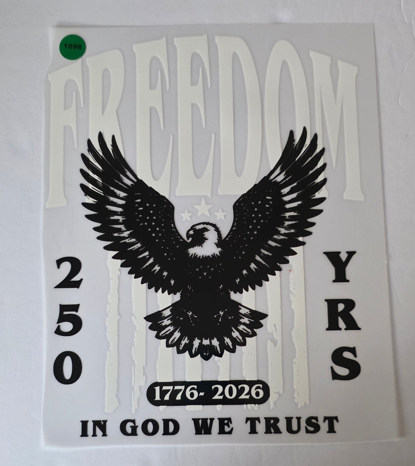 1098 FREEDOM SHIRT TRANSFER