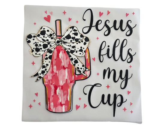 140 JESUS FILLS MY CUP
