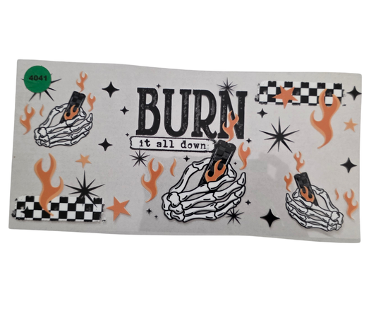 4041 BURN IT ALL DOWN