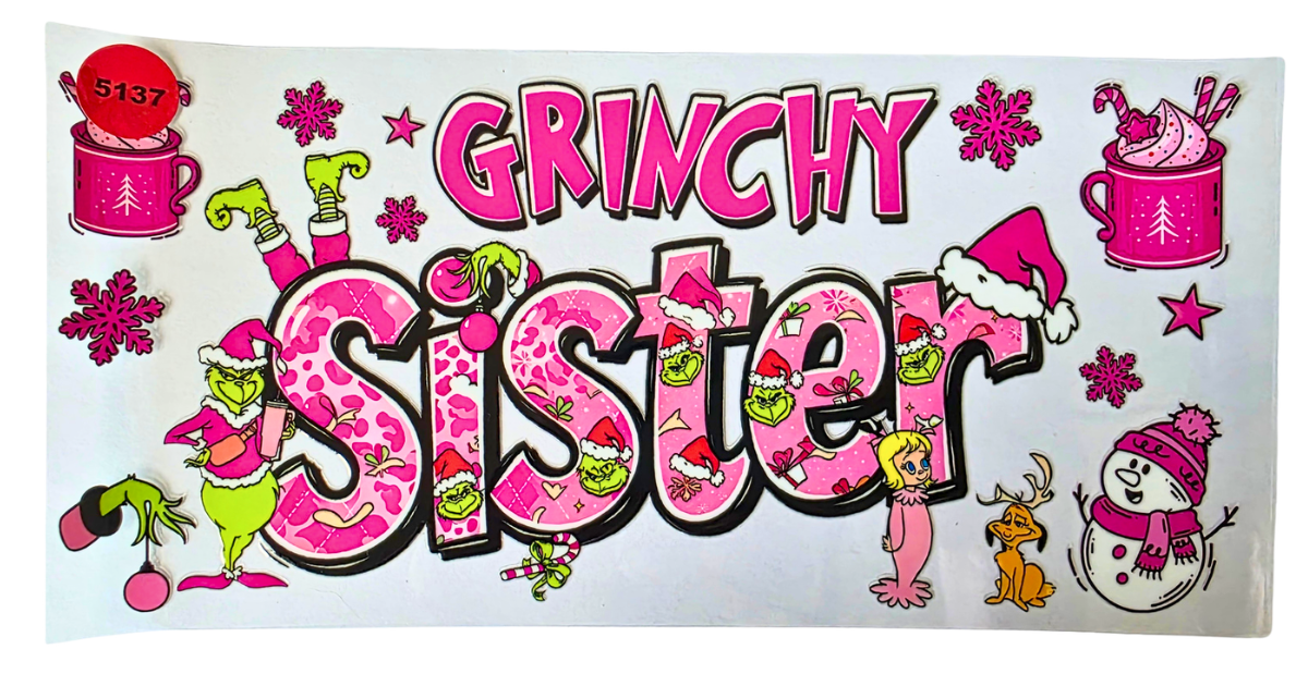 5137 GRINCHY SISTER CUP DECAL