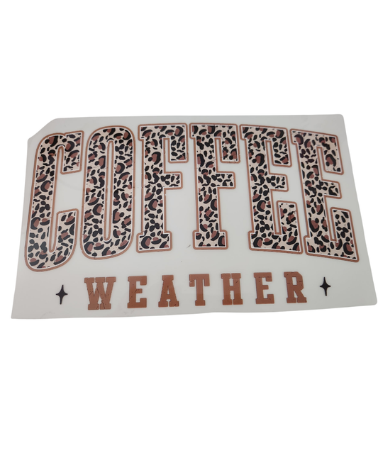 1185 COFFEE WEATHER SHIRT TRANSFER