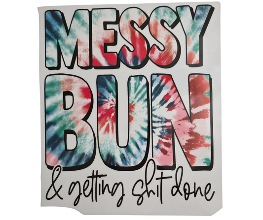 719 MESSY BUN AND GETTING SHIT DONE