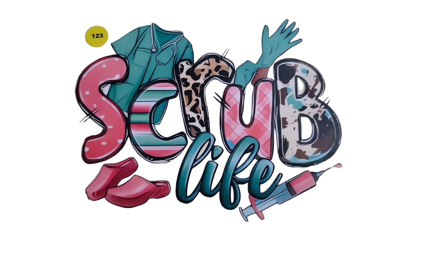 123 SCRUB LIFE SHIRT TRANSFER