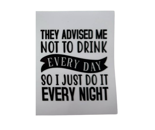 THEY ADVISED ME NOT TO DRINK (SINGLE)