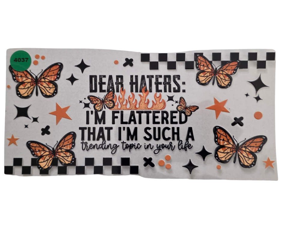 4037 DEAR HATERS