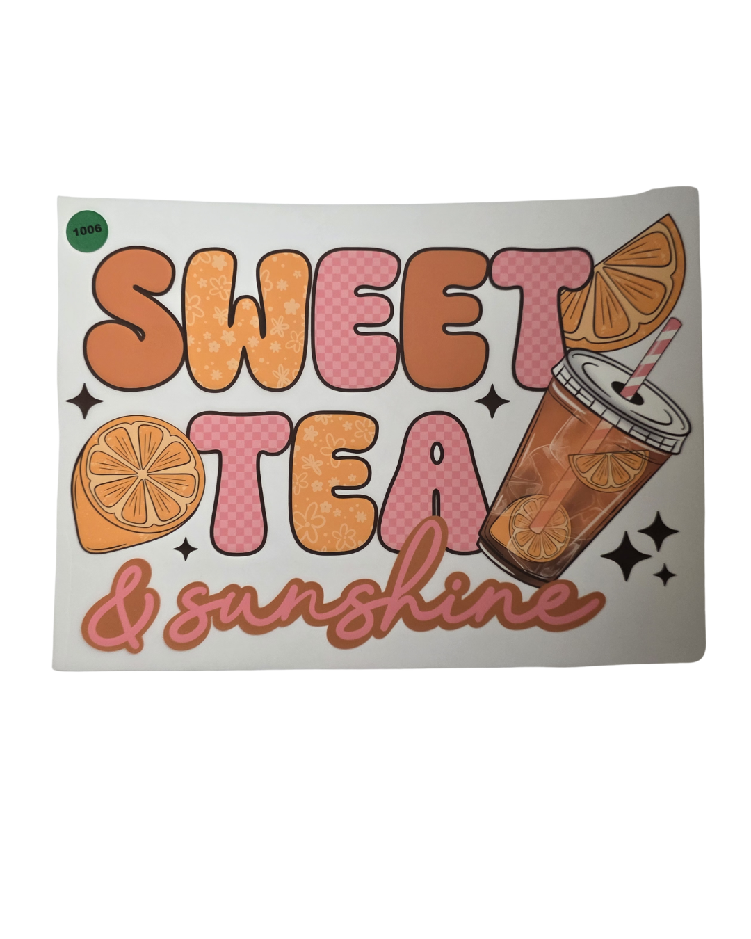 1006 SWEET TEA SHIRT TRANSFER